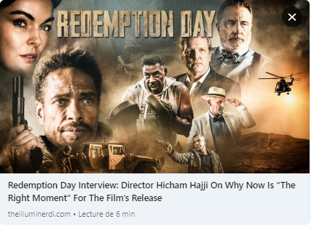 REDEMPTION DAY INTERVIEW: DIRECTOR HICHAM HAJJI ON WHY NOW IS “THE RIGHT MOMENT” FOR THE FILM’S RELEASE