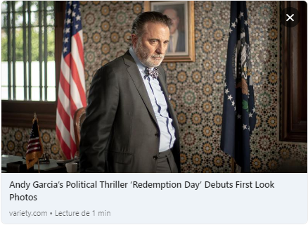 Andy Garcia’s Political Thriller ‘Redemption Day’ Debuts First Look Photos